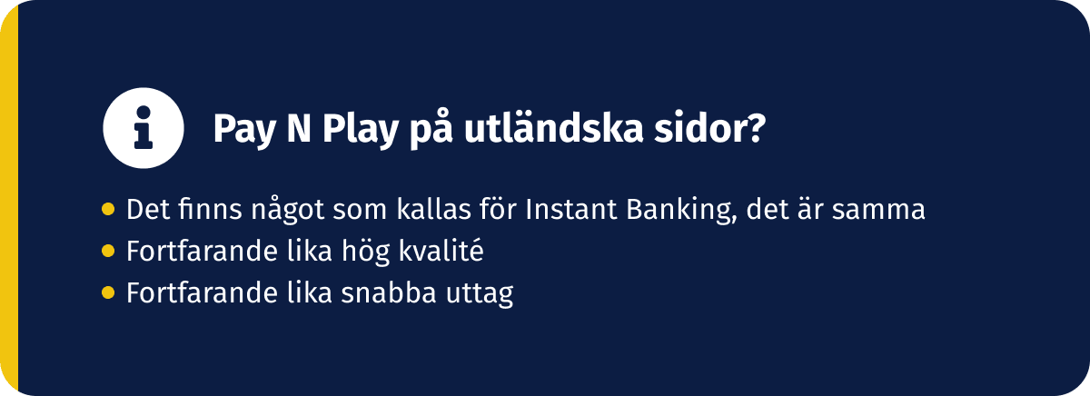 pay n play är numera instant banking